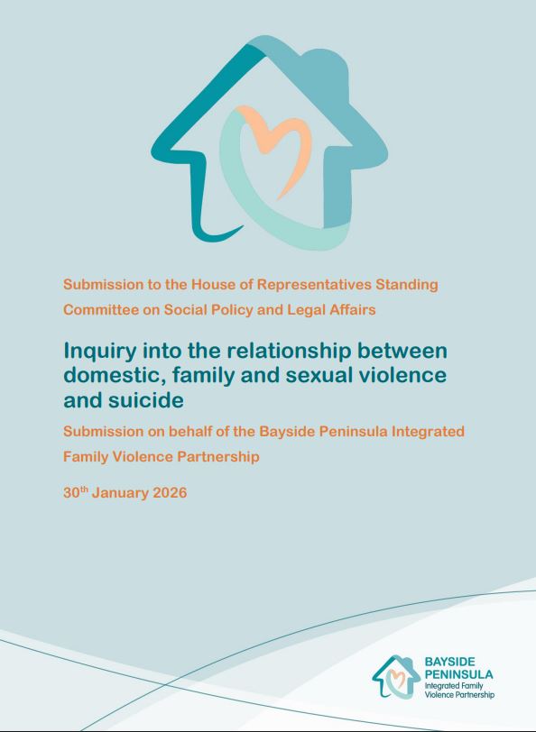 BPIFVP Submission: Inquiry into the relationship between domestic, family and sexual violence and suicide