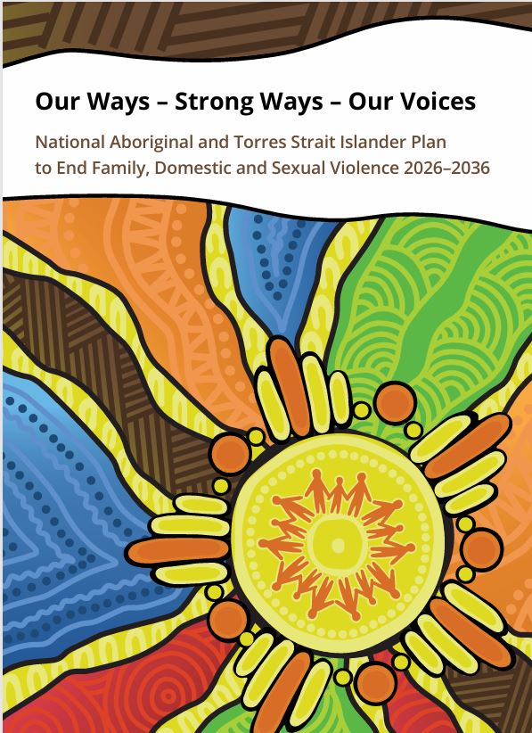 National Aboriginal and Torres Strait Islander Plan to End Family, Domestic and Sexual Violence 2026–2036